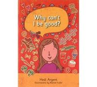 Why Can't I Be Good? - [Livre en VO] Hedi Argent (Auteur)