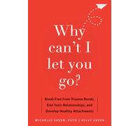 Why Can't I Let You Go?