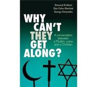 Why cant they get along by George D Chryssides Chryssides, George D (Auteur)