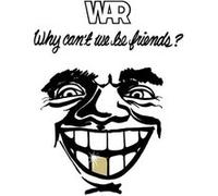 War – Why Can't We Be Friends ? – Vinyle LP – Warner Music – Neuf