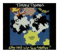 Why Can't we Live Together (War & Peace Mix 1990 & Orig.) [Import]