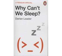 Why Can't We Sleep?