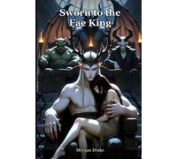Why Choose Reverse Harem: Sworn to the Fae King: A Dark Why-Choose Paranormal Monster Reverse Harem Romance of Fated Mates & a Court of Rival Kings (Court of Monsters Book 4)