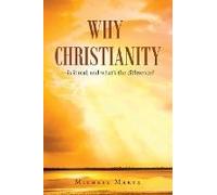 Why Christianity-Is It Real, And What's The Difference?