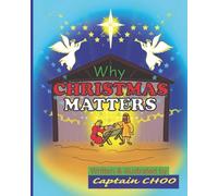 Why CHRISTMAS MATTERS