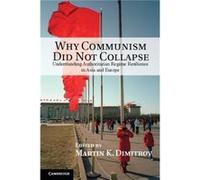 Why Communism Did Not Collapse - Cambridge University Press - Cambridge University Press - Livre en Anglais - Hardback Cambridge University PressCambridge University Press (Auteur)