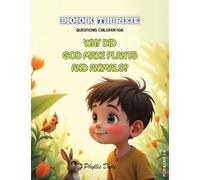 Why Did God Make Plants and Animals?