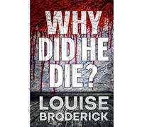 Why Did He Die?