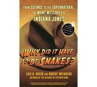 Why Did It Have To Be Snakes? Lois H. Gresh, Robert Weinberg (Auteur)