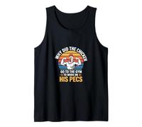 Why Did The Chicken Go To The Gym To Work His Pecs -- Débardeur