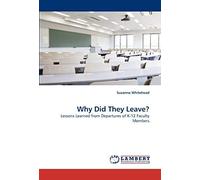 Why Did They Leave?