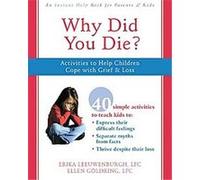 Why Did You Die? Ellen Goldring, Erica Leeuwenburgh (Auteur)
