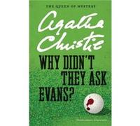 Why Didnt They Ask Evans - Agatha Christie - William Morrow ampamp Company - Livre en Anglais - Paperback Agatha ChristieAgatha Christie (Auteur)