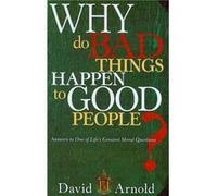 Why Do Bad Things Happen To Good People by David Arnold David Arnold (Auteur)