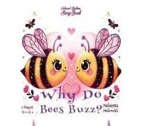 Why Do Bees Buzz?