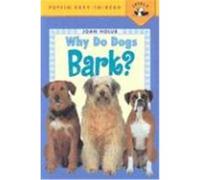 Why Do Dogs Bark?, Puffin Easy-To-Read Series Joan Holub (Auteur)
