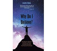 Why Do I Believe?
