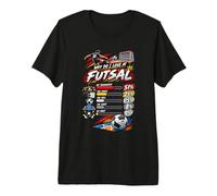 Why Do I Lose At Futsal Funny Team Gift T-Shirt Haut de Gamme