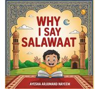 WHY DO I SAY SALAWAAT?: Benefits of sending salawat (durood)on prophet saw