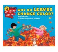 Betsy Maestro – Why Do Leaves Change Color? – Poche