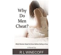Why Do Men Cheat?