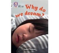 Why do we dream by Isabel Thomas Paperback Book Isabel Thomas (Auteur)