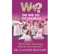 Why Do We Go To Church