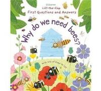 Why Do We Need Bees Katie Daynes, (Auteur)