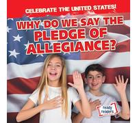 Why Do We Say the Pledge of Allegiance?
