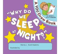 Why Do We Sleep At Night?