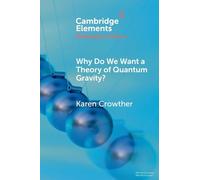 Why Do We Want a Theory of Quantum Gravity?
