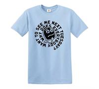 WHY Does Everybody Want to See ME Next Tuesday | Homme | T-shirt drôle | Top Tee, T-shirt bleu ciel imprimé noir, XL