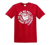 WHY Does Everybody Want to See ME Next Tuesday | Homme | T-shirt drôle | Top Tee, T-shirt bleu roi imprimé blanc, 5XL