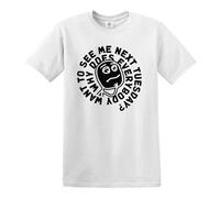 WHY Does Everybody Want to See ME Next Tuesday | Homme | T-shirt drôle | Top Tee, T-shirt Noir/blanc, L