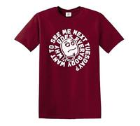WHY Does Everybody Want to See ME Next Tuesday | Homme | T-shirt drôle | Top Tee, T-shirt rouge imprimé blanc, 5XL