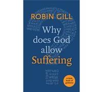 Why Does God Allow Suffering?