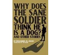 Why Does The Sane Soldier Think He Is A Dog?