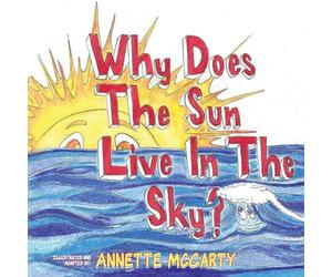Why Does the Sun Live in the Sky?