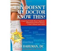 Why Doesn't My Doctor Know This?