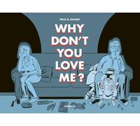 Why don’t you love me ?