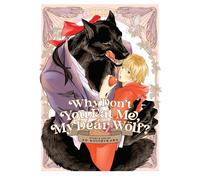 Why Don't You Eat Me, My Dear Wolf?