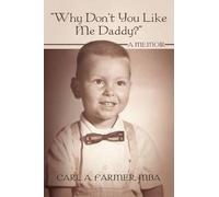 Why Don't You Like Me Daddy?