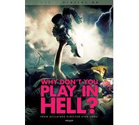 Why Don't You Play in Hell