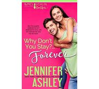 Why Don't You Stay? ... Forever