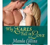 Why Earls Fall in Love (The Wicked Widows Series) (Wicked Widows Series, 2)