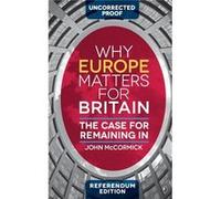 Why Europe Matters For Britain (Paperback) John Mccormick, (Auteur)