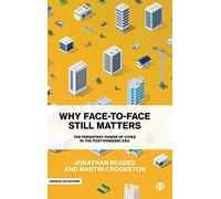 Why Face-To-Face Still Matters