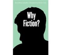 Why Fiction by JeanMarie Schaeffer Jean-Marie Schaeffer (Auteur)