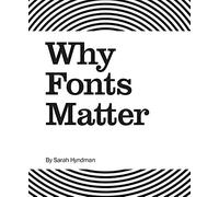 Why Fonts Matter