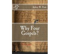 Why Four Gospels?
